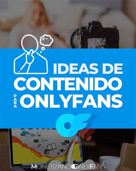 tipos de fotos para onlyfans|Ideas Creativas para Fotos y Videos Irresistibles en OnlyFans